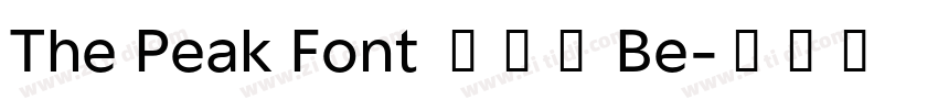 The Peak Font 隨峰體 Be字体转换 The Peak Font 隨峰體 Be字体转换